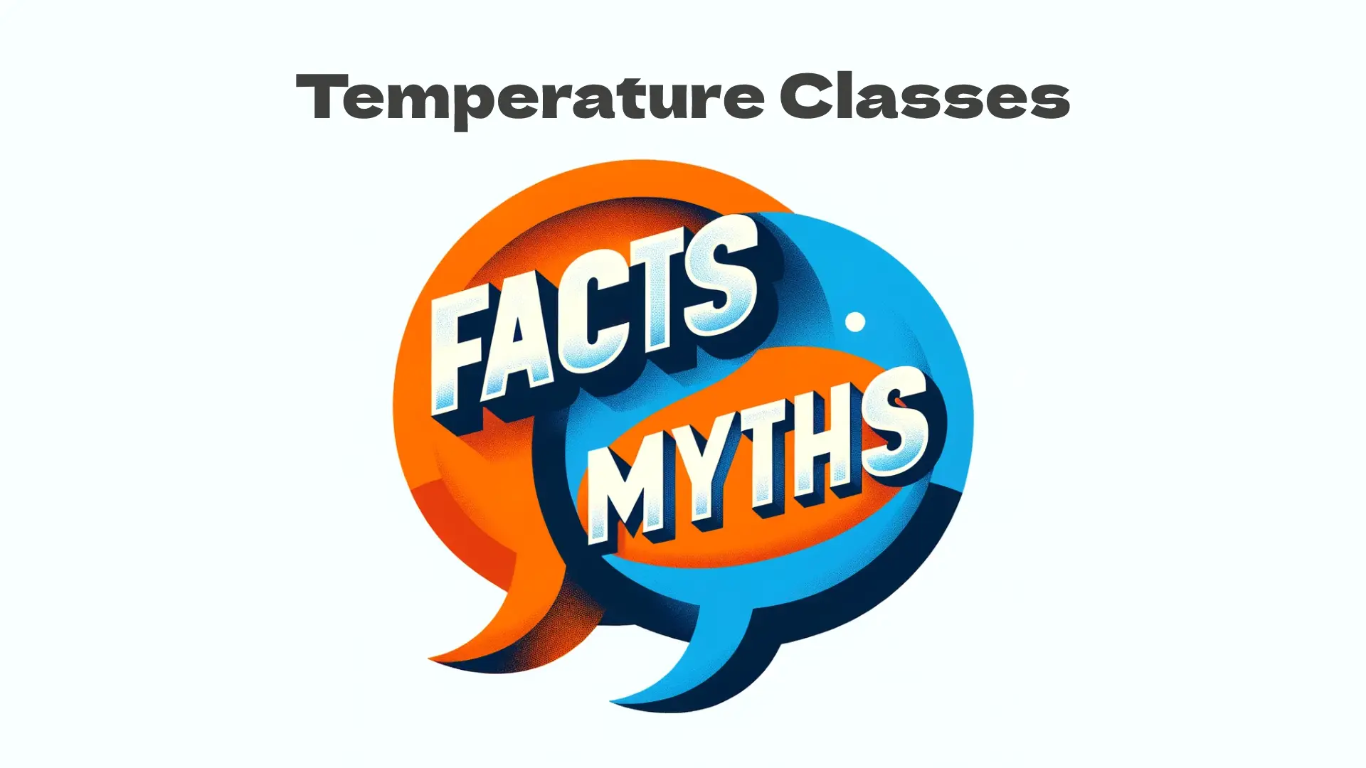 banner image, temperature classes: facts and myths